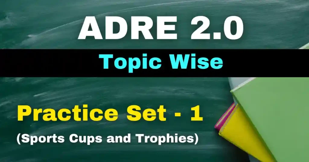 ADRE 2.0 Practice Set - 1